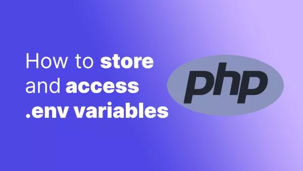 How to store and use `.env` environment variables in PHP