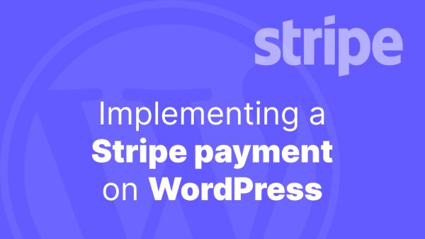 Take a payment using Stripe on WordPress, without using plugins
