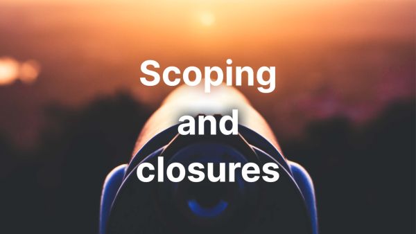 Understanding Scope and Closure in JavaScript