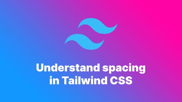 How to modify spacing in Tailwind