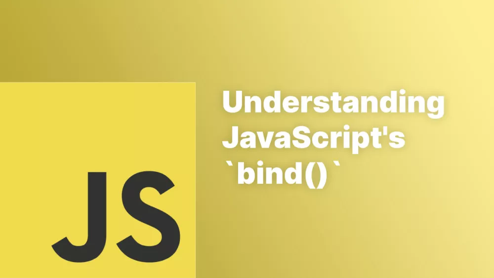 Understanding JavaScript `bind` and context in functions - Accreditly