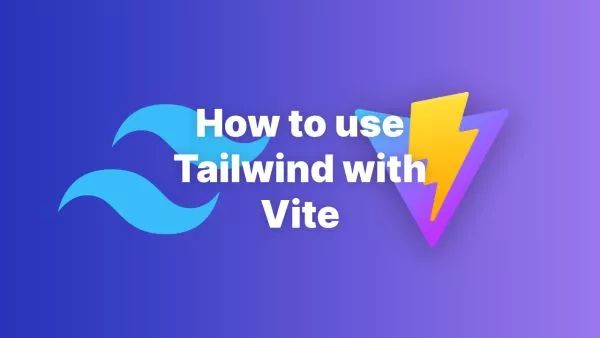 How to use Tailwind with Vite