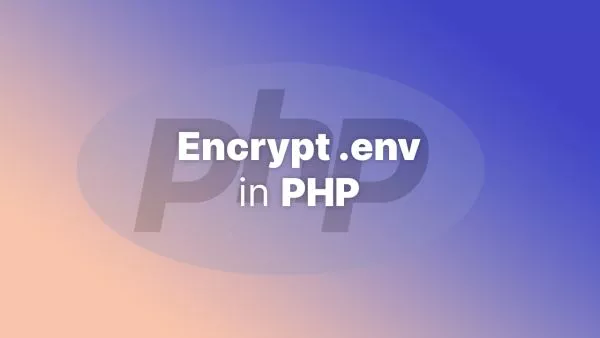 Encrypt .env file in PHP