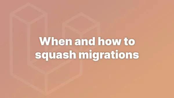 When and how to squash migrations