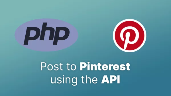 Use PHP to post to the Pinterest API