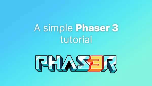 A Simple Phaser 3 Games Tutorial