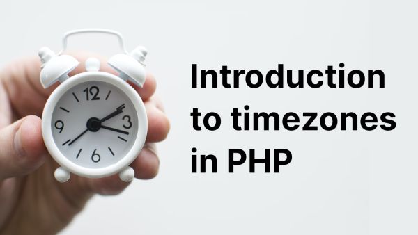An introduction to managing timezones within PHP