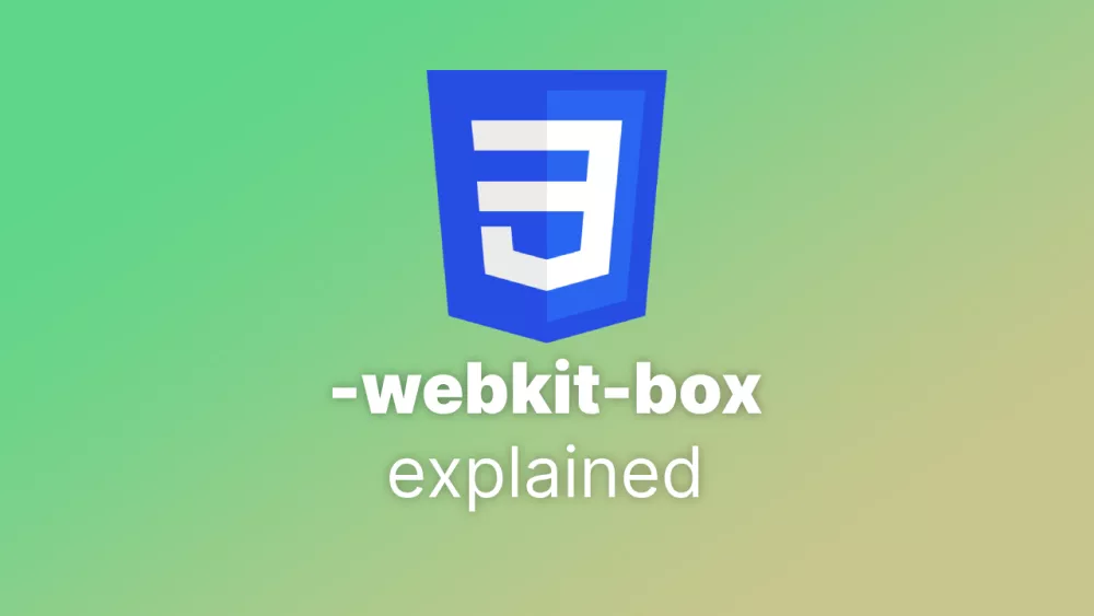 `-webkit-box` Explained - Accreditly