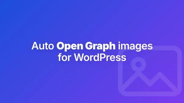 How to auto-generate Open Graph images for every WordPress post