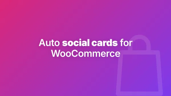 Generate social share cards for WooCommerce products automatically