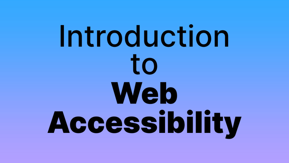 An Introduction To Web Accessibility - Accreditly