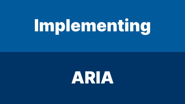 In-depth guide to implementing ARIA for web accessibility