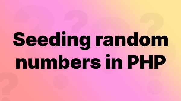 How to seed random numbers in PHP with `srand`