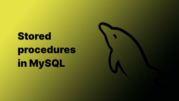 A guide to stored procedures in MySQL