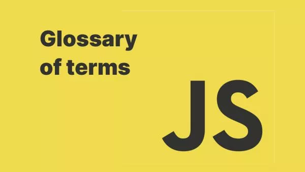 An A-Z of terms in JavaScript